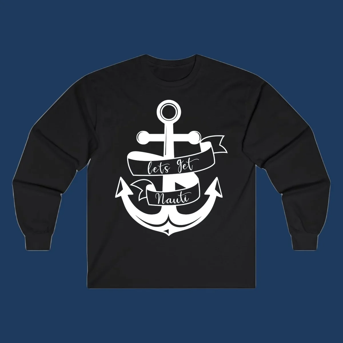 White vintage-style anchor with 'let's get nauti' banner ribbons on gray background