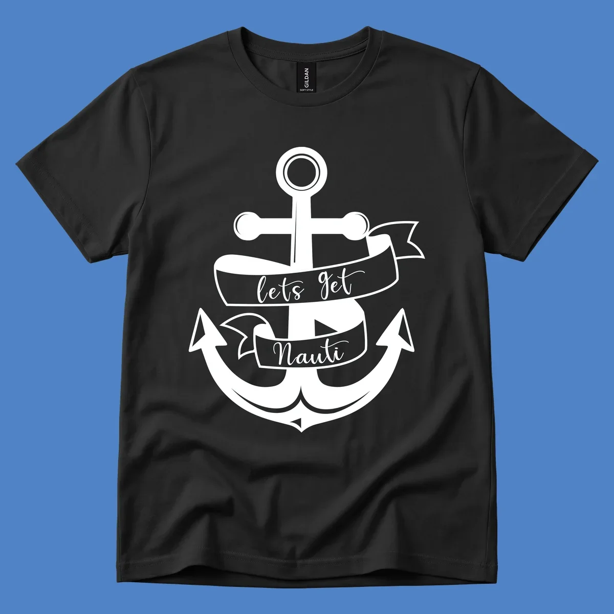 White vintage-style anchor with 'let's get nauti' banner ribbons on gray background