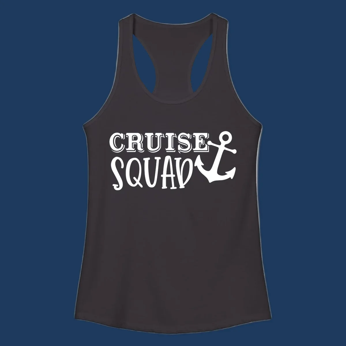 White text reading 'CRUISE'S SQUAD' with anchor symbol on gray background, nautical crew design