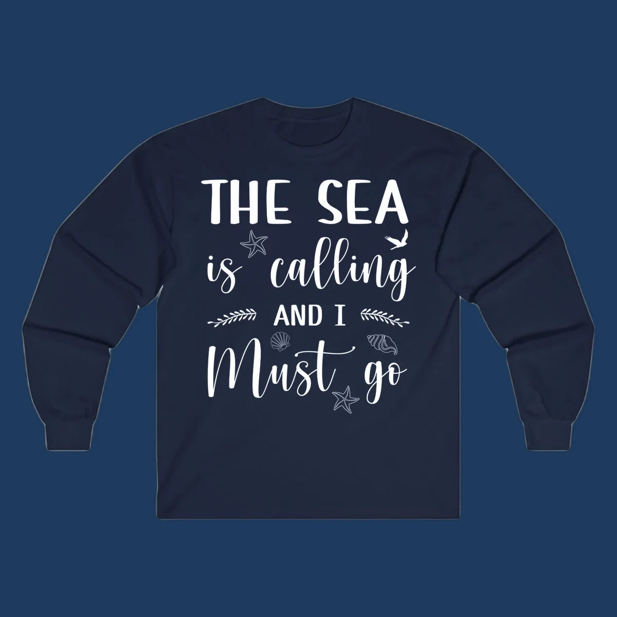 Gray design with white text reading 'The Sea is calling and I must go' surrounded by starfish, seashells, seaweed, and seabird illustrations