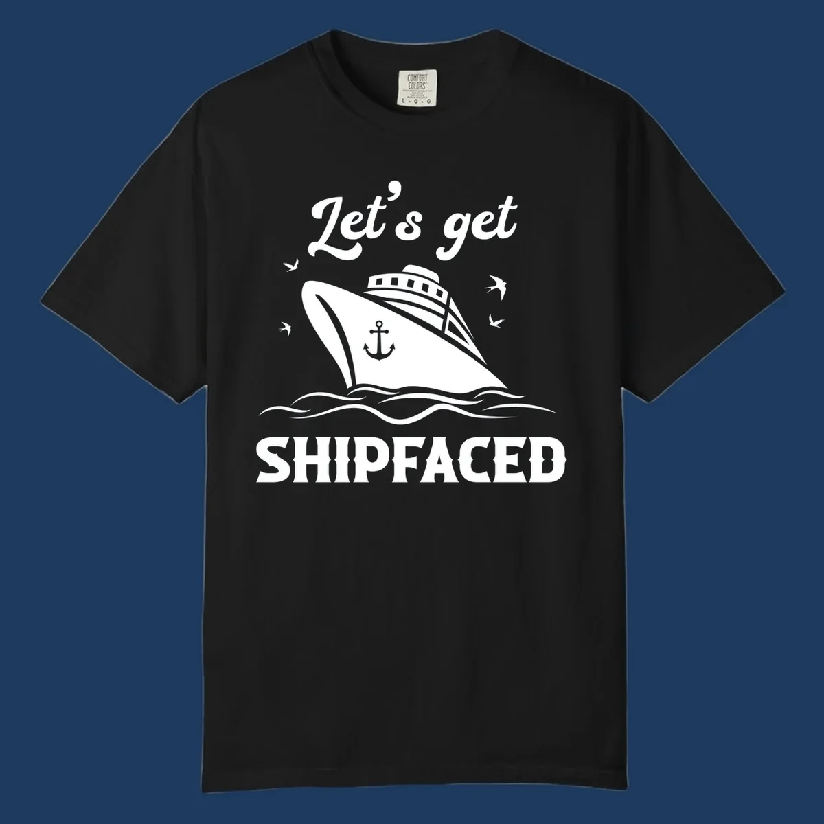 White cruise ship with anchor on gray background, text reads 'Let's get Shipfaced' with seagulls and ocean waves