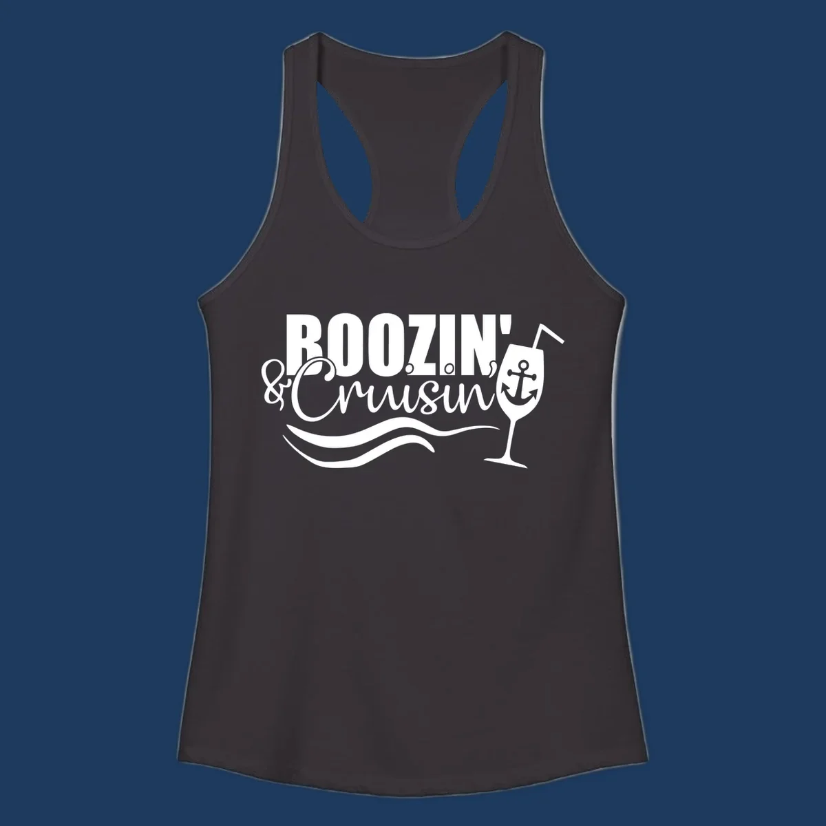 Boozin' & Cruising nautical design with anchor, wine glass, and ocean waves on gray background