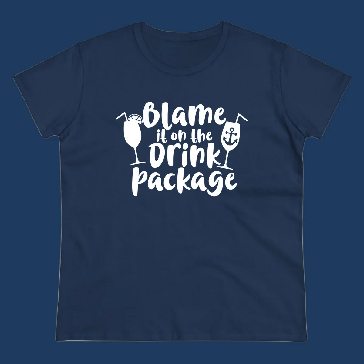 White text reading 'Blame it on the Drink Package' with cocktail and anchor graphics on gray background