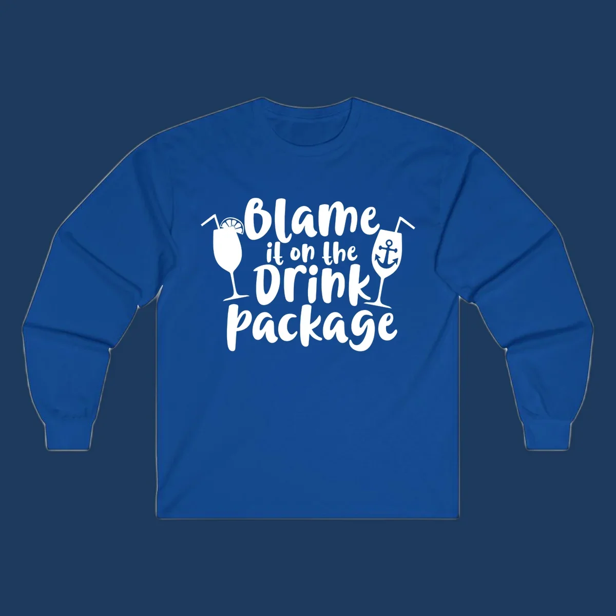 White text reading 'Blame it on the Drink Package' with cocktail and anchor graphics on gray background