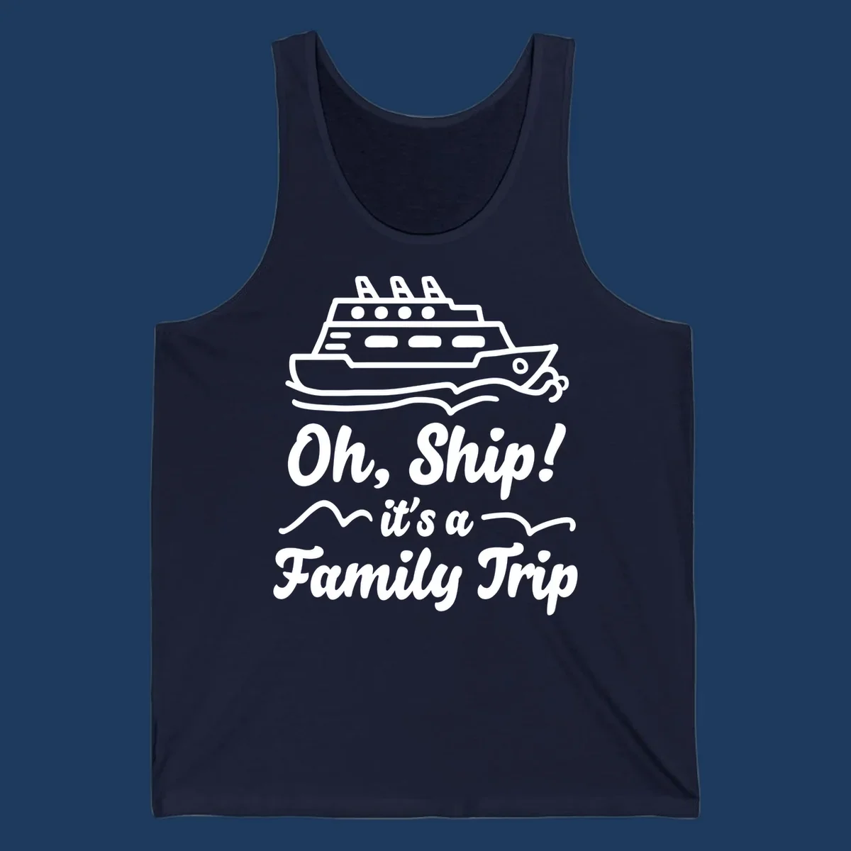 Cruise ship illustration with ocean waves and text reading 'Oh, Ship! it's a Family Trip' - a funny nautical design for family vacations