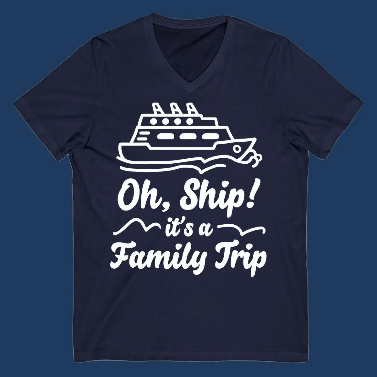 Cruise ship illustration with ocean waves and text reading 'Oh, Ship! it's a Family Trip' - a funny nautical design for family vacations