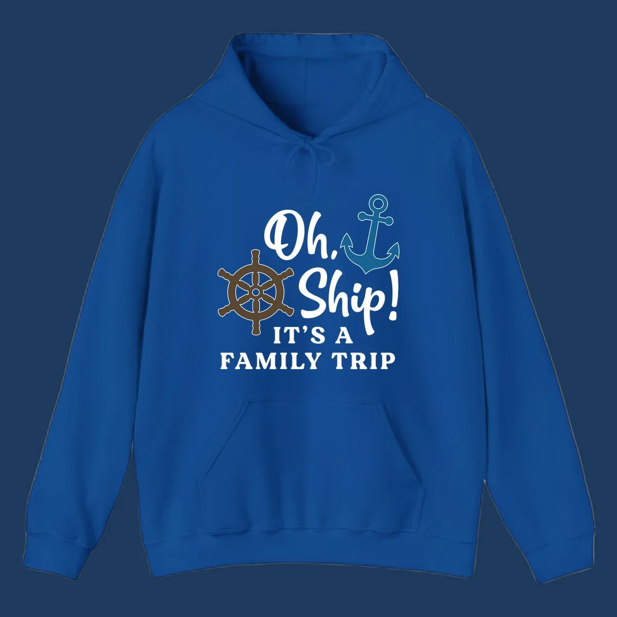 Oh ship it's a family trip design with ship's wheel and anchor on gray background