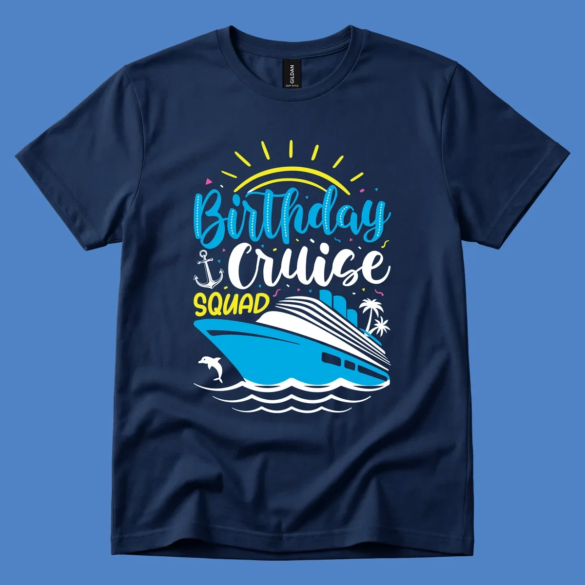 Birthday Cruise Squad design with cruise ship, sun, anchor, dolphin, and palm trees on gray background