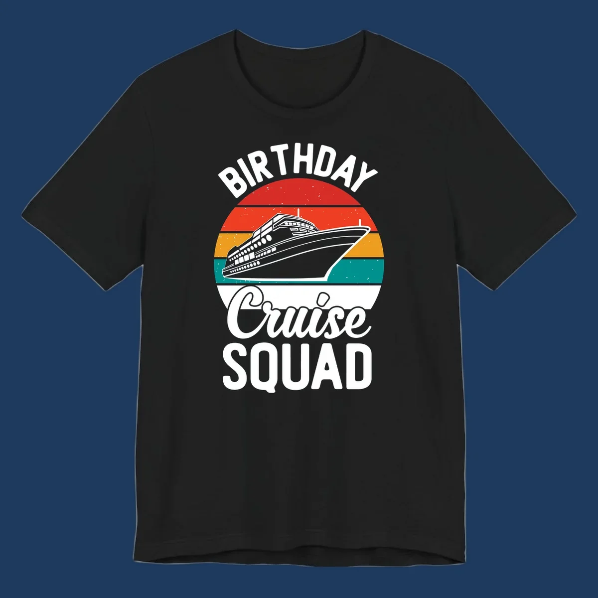 Retro vintage sunset design with cruise ship and 'Birthday Cruise Squad' text in white and bold lettering
