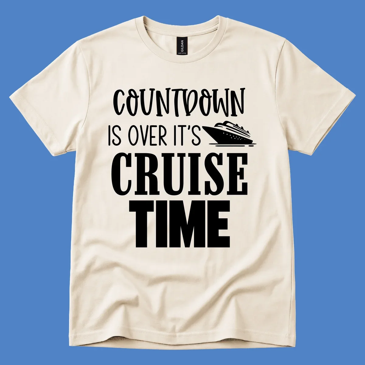White text reading 'Countdown Is Over It's Cruise Time' with a cruise ship illustration on gray background
