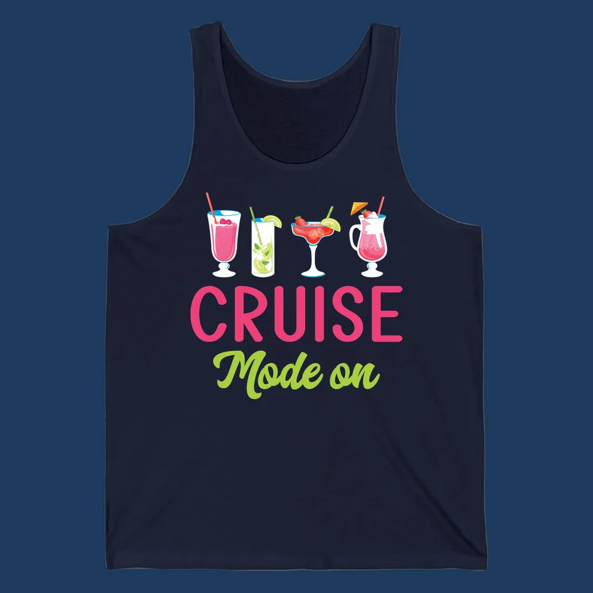 Cruise mode on design with four tropical cocktails and colorful lettering celebrating vacation mindset