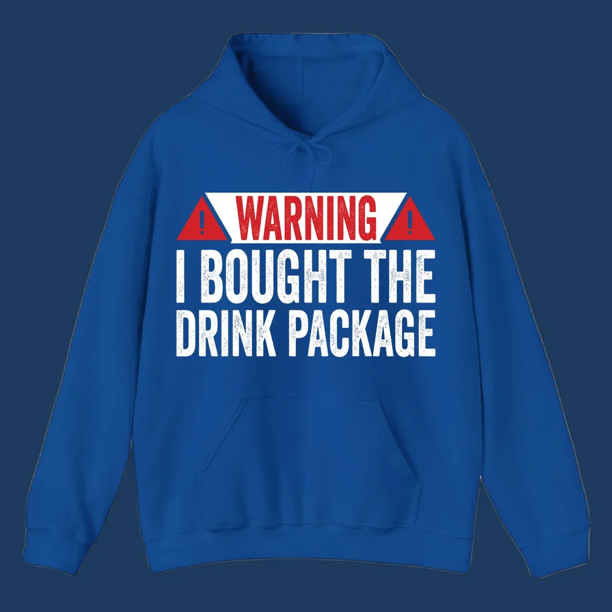Warning-style graphic with red triangles and white distressed text reading 'I Bought The Drink Package' on gray background