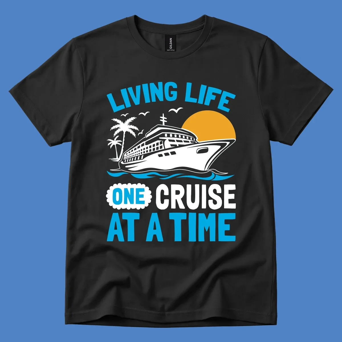 Living life one cruise at a time design with cruise ship, palm trees, sun, and ocean waves in cyan, white, and gold