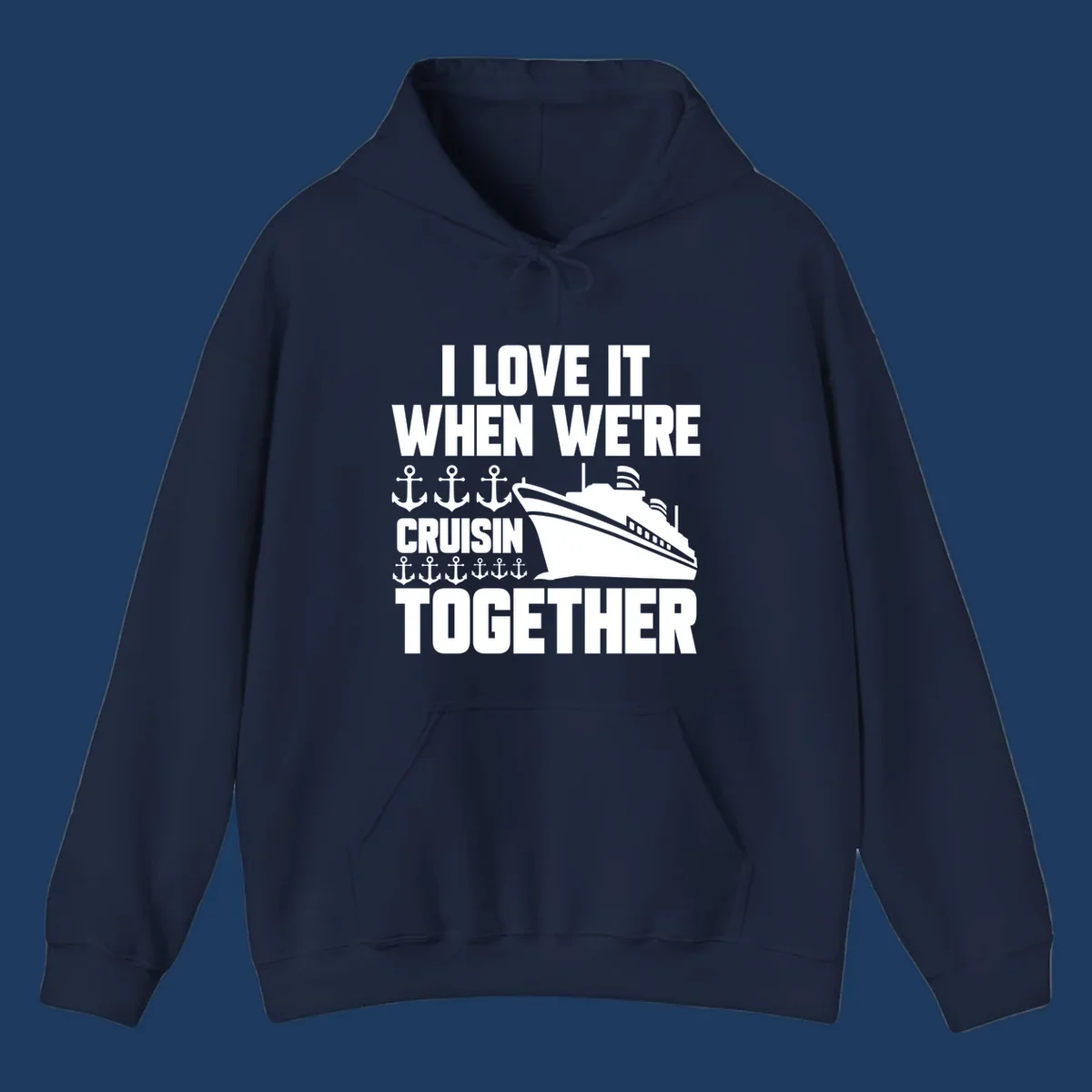 White cruise ship and anchor icons with text reading 'I Love It When We're Cruisin Together' on gray background