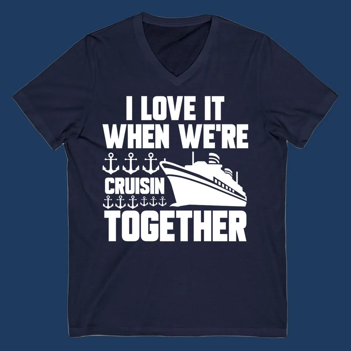 White cruise ship and anchor icons with text reading 'I Love It When We're Cruisin Together' on gray background
