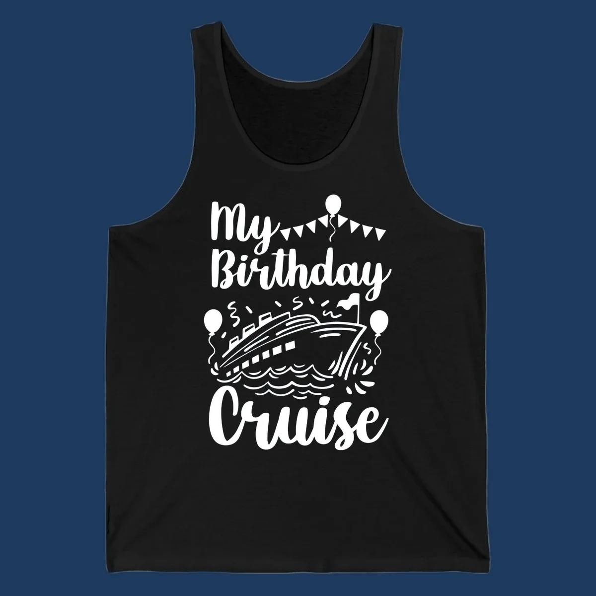 Birthday cruise celebration design with ship, waves, balloons and bunting flags with text 'My Birthday Cruise'