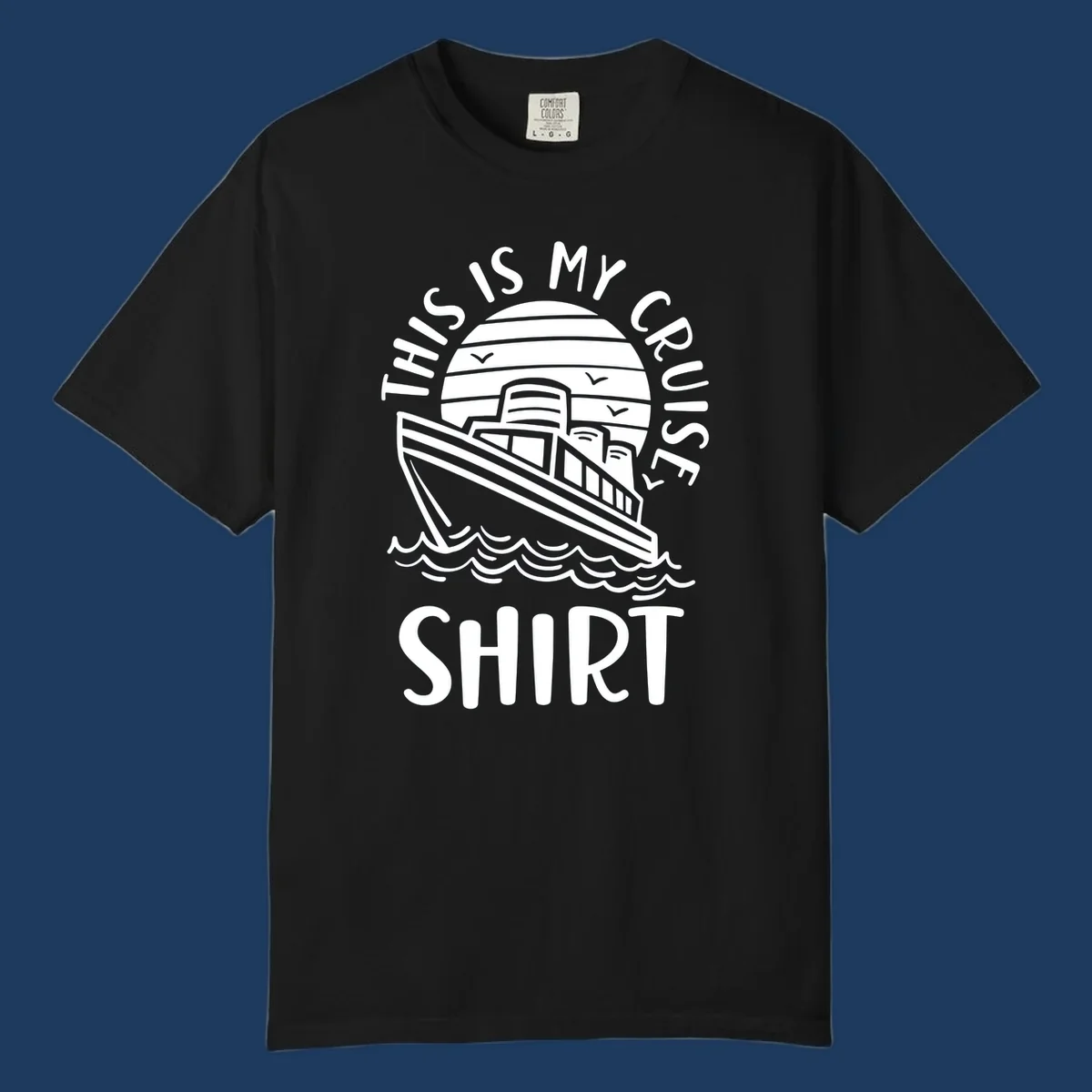 Vintage-style cruise ship illustration with circular striped background and 'This Is My Cruise Ship' text wrapping around the design