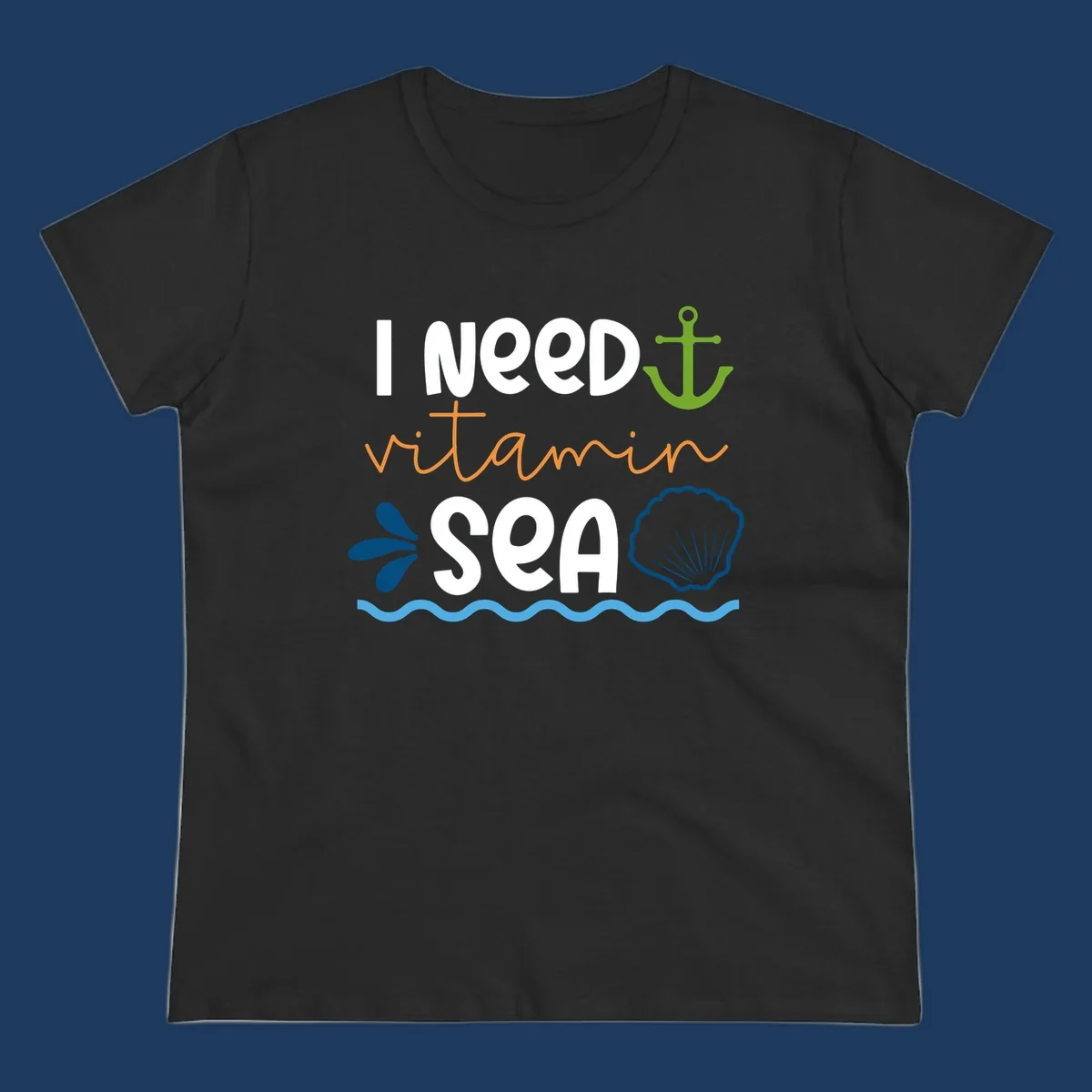 Nautical design with white text reading 'I Need Vitamin Sea' surrounded by anchor, shells, waves, and water droplets in orange, green, and blue