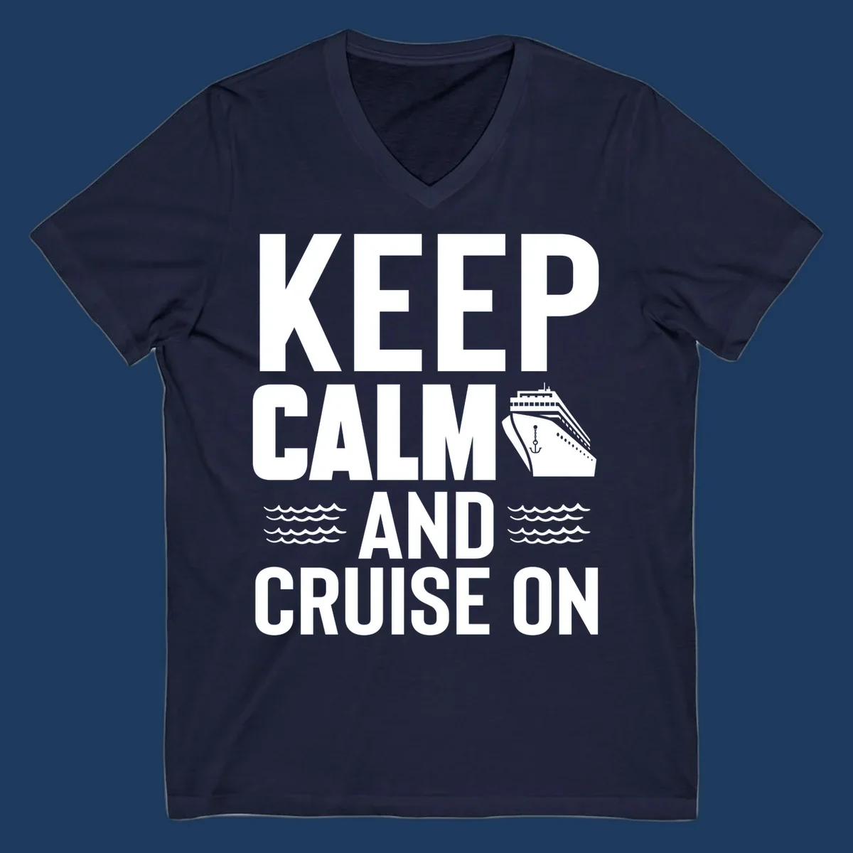 Keep calm and cruise on design with white text, cruise ship illustration, and ocean waves on gray background