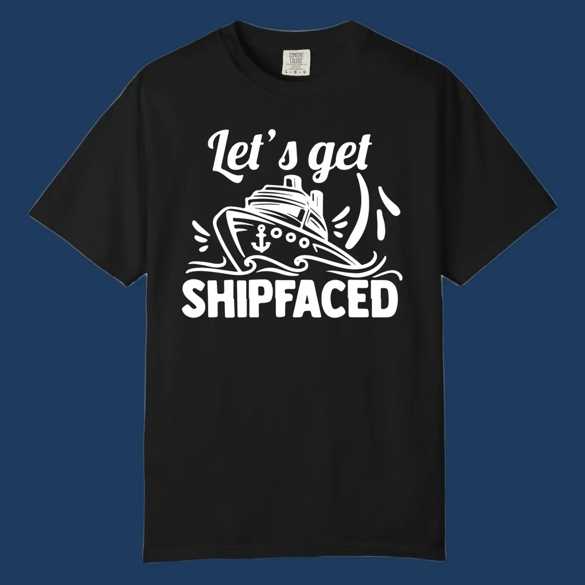 White illustration of a cruise ship with anchor and waves, text reads 'Let's get shipfaced' in bold italics on gray background