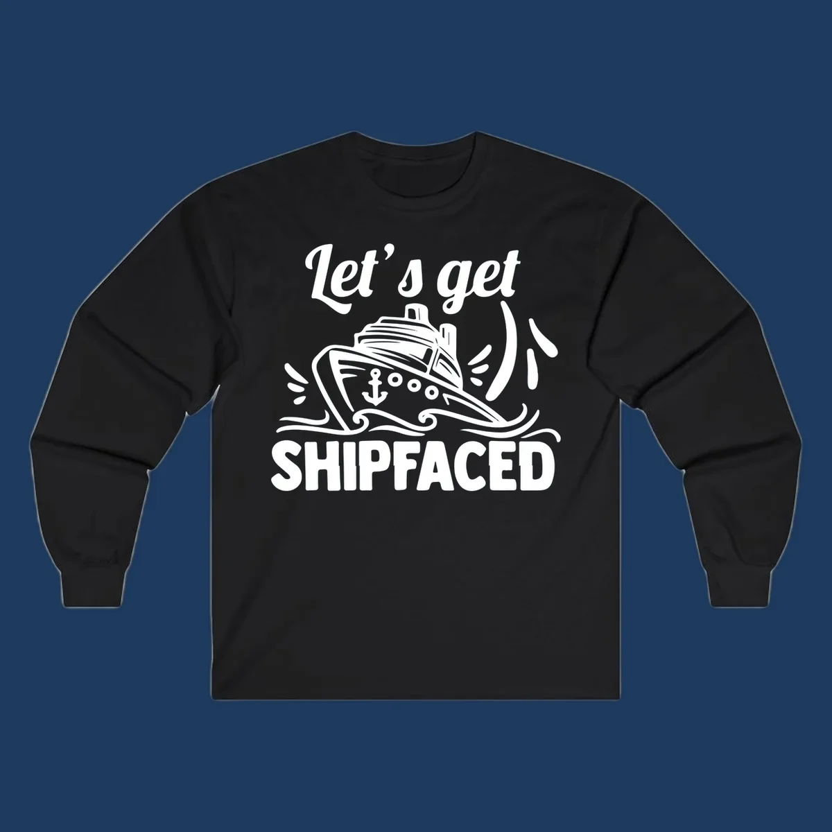 White illustration of a cruise ship with anchor and waves, text reads 'Let's get shipfaced' in bold italics on gray background