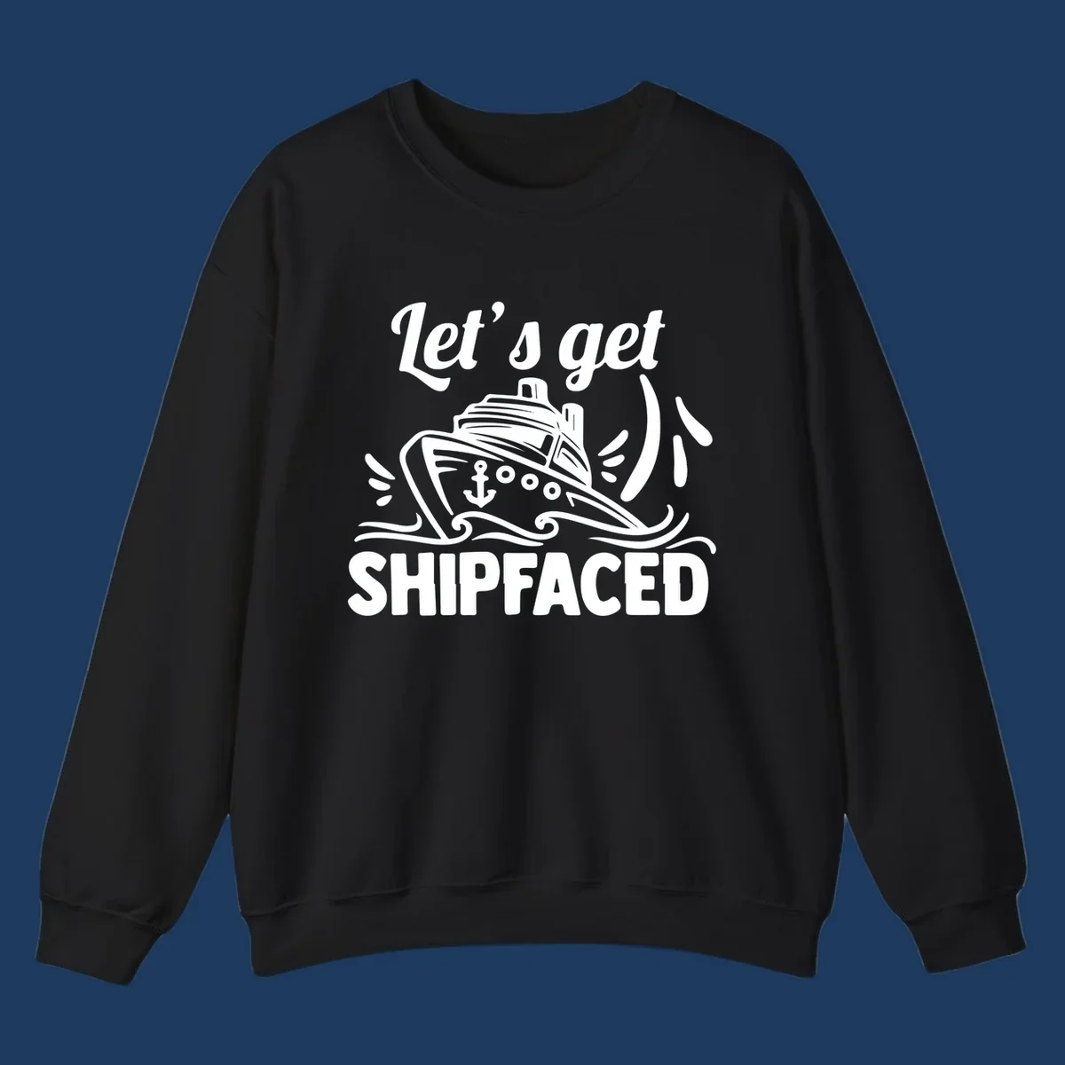 White illustration of a cruise ship with anchor and waves, text reads 'Let's get shipfaced' in bold italics on gray background