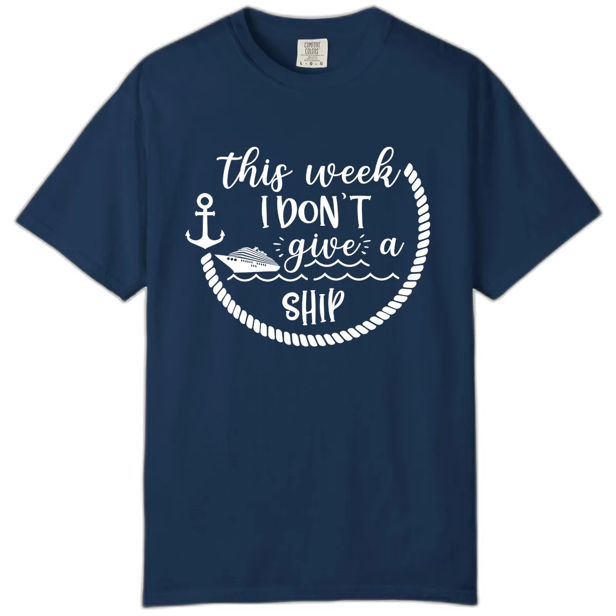 This Week I Don't Give A Ship Comfort Color in Navy