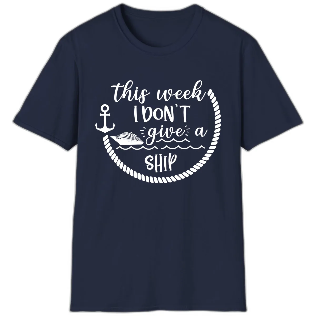 This Week I Don't Give A Ship T-Shirt in Navy