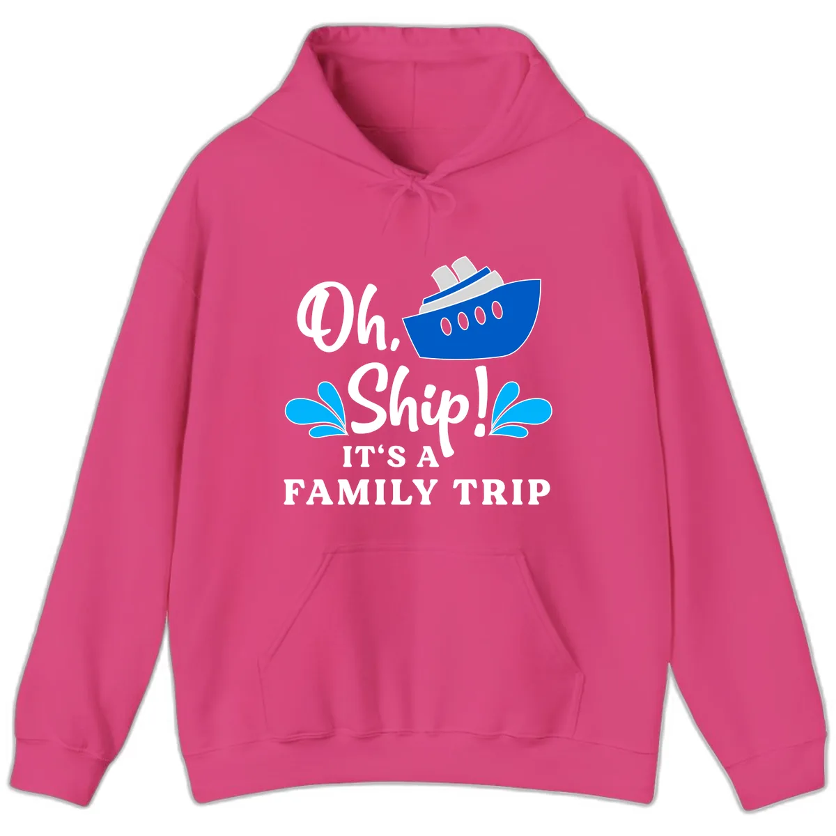 Oh Ship It's A Family Trip Hoodie in Heliconia