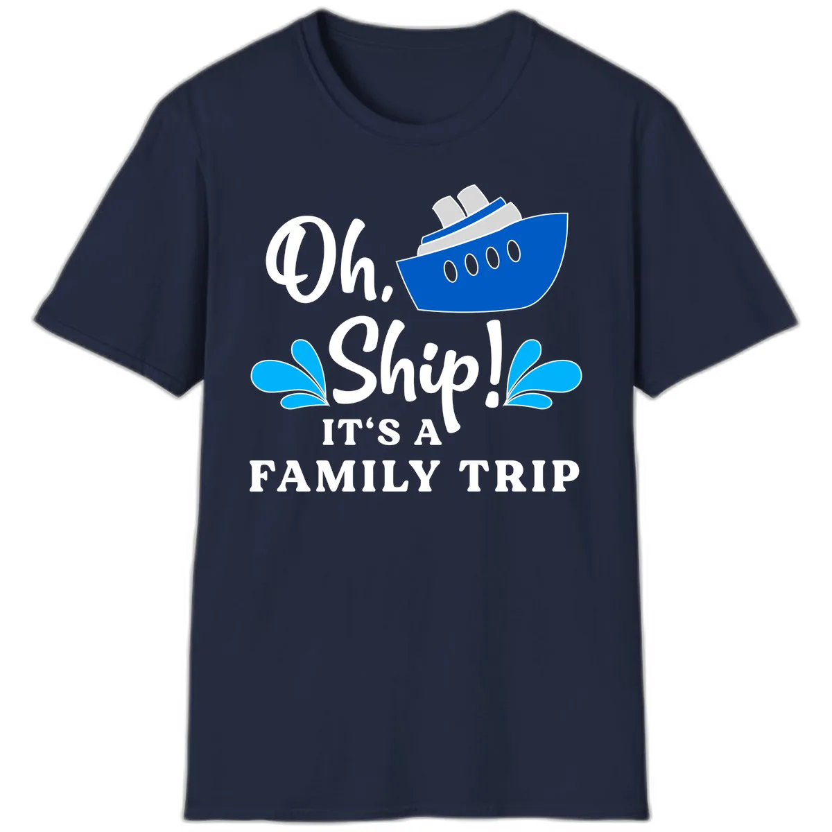 Oh Ship It's A Family Trip T-Shirt in Navy