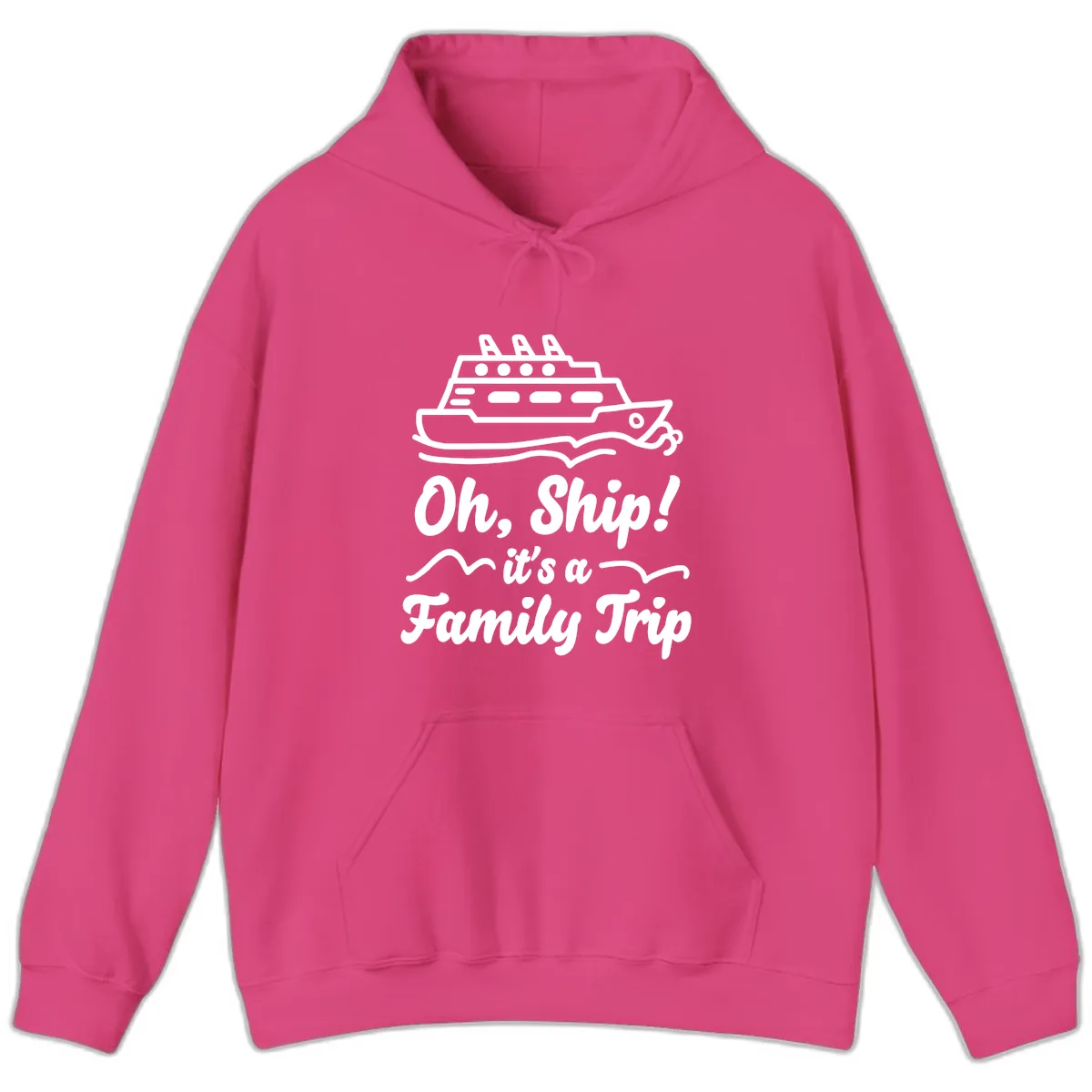 Oh Ship It's A Family Trip Hoodie in Heliconia