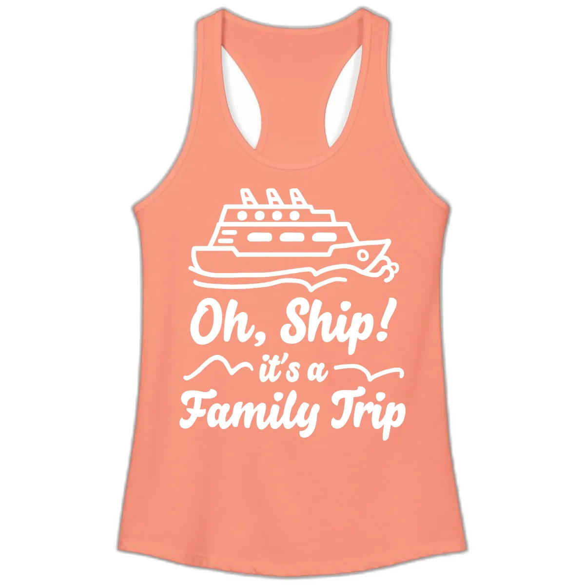 Oh Ship It's A Family Trip Ladies Tank in Solid Light Orange