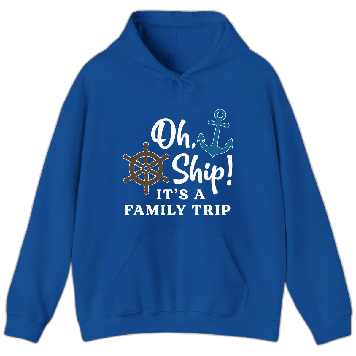 Oh Ship Family Trip Hoodie in Royal