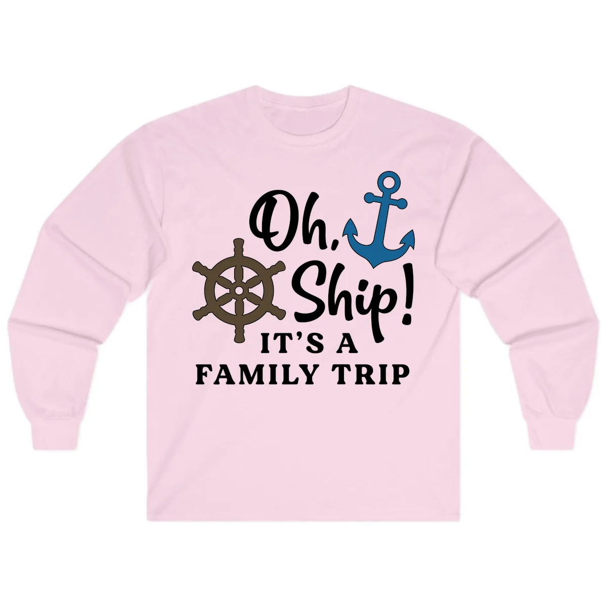 Oh Ship Family Trip Long Sleeve in Light Pink