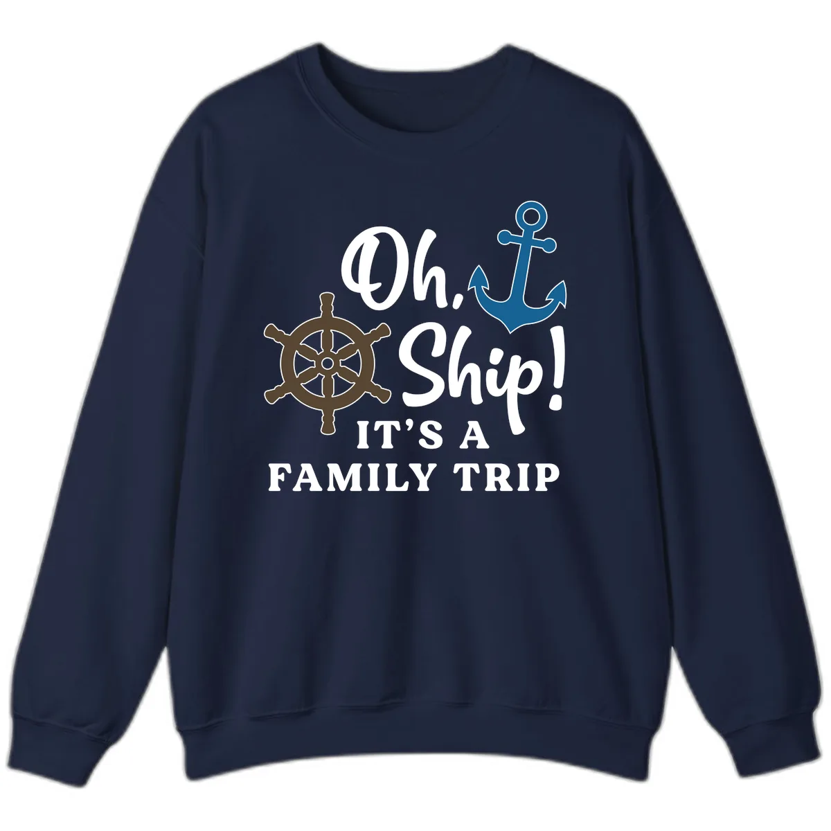 Oh Ship Family Trip Sweatshirt in Navy