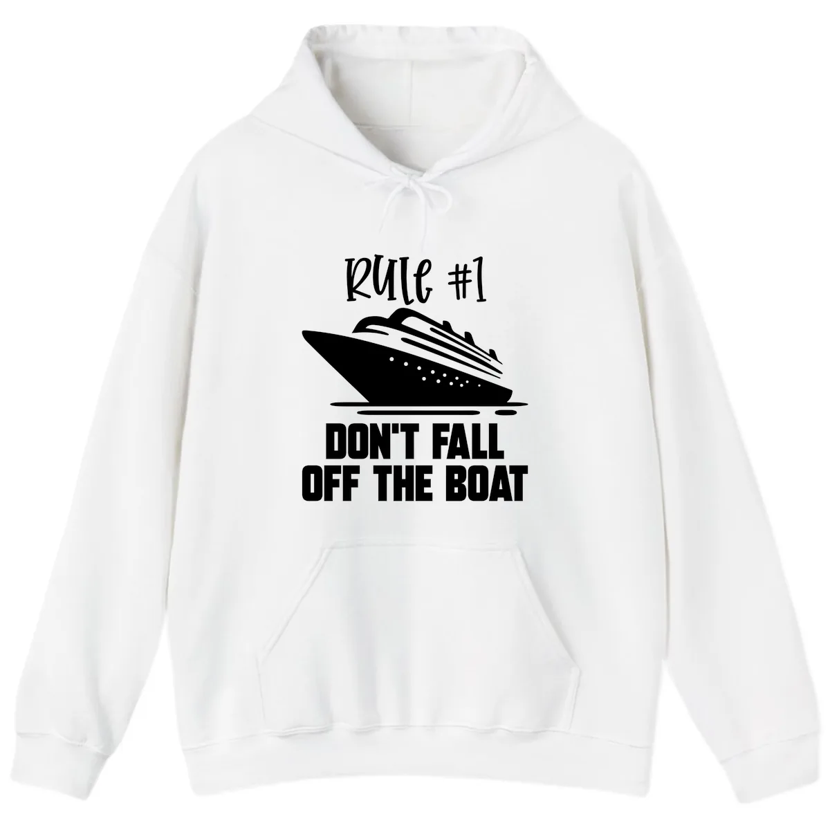 Rule #1 Don't Fall Off The Boat Hoodie in White