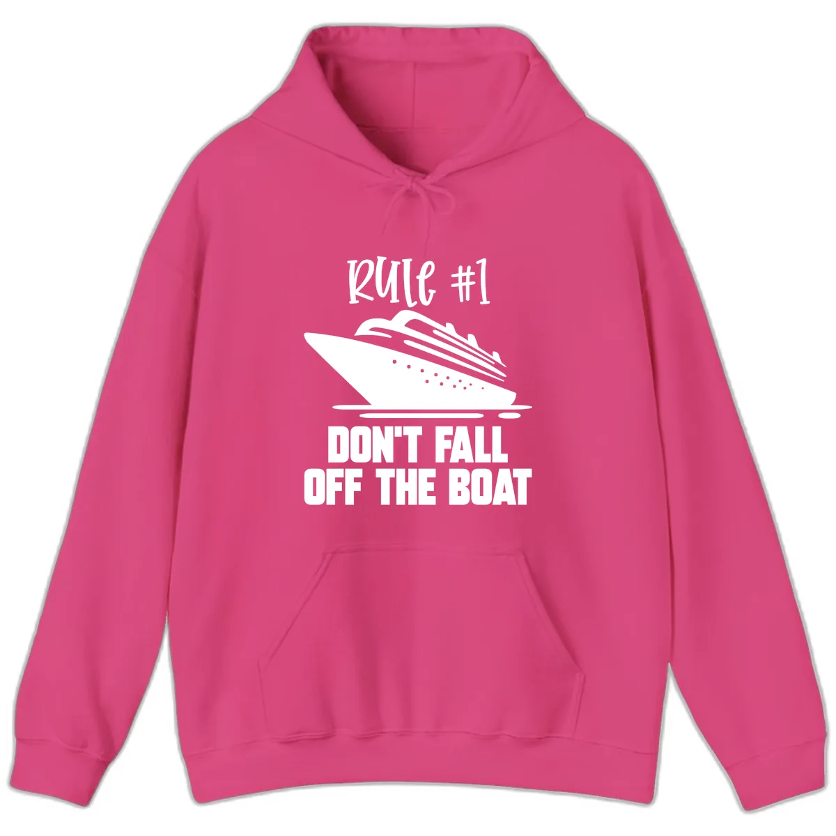 Rule #1 Don't Fall Off The Boat Hoodie in Heliconia