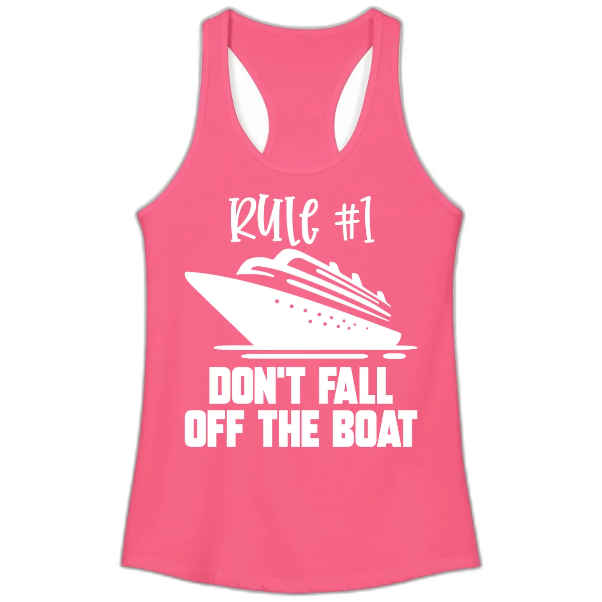 Rule #1 Don't Fall Off The Boat Ladies Tank in Solid Hot Pink