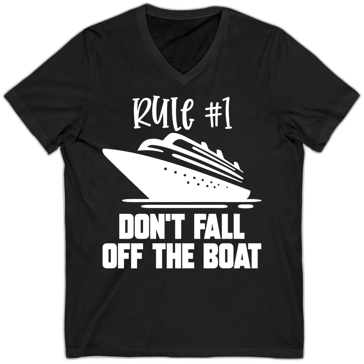 Rule #1 Don't Fall Off The Boat V-Neck in Black