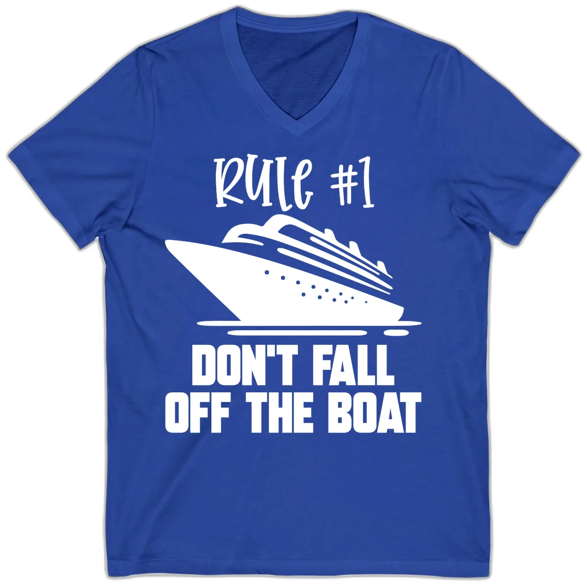 Rule #1 Don't Fall Off The Boat V-Neck in True Royal