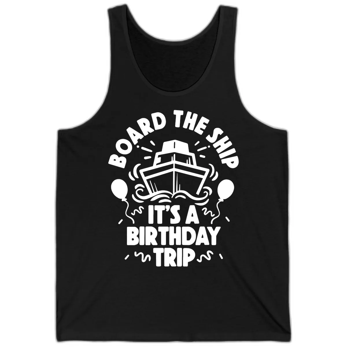 Aboard The Ship Birthday Trip Tank in Black