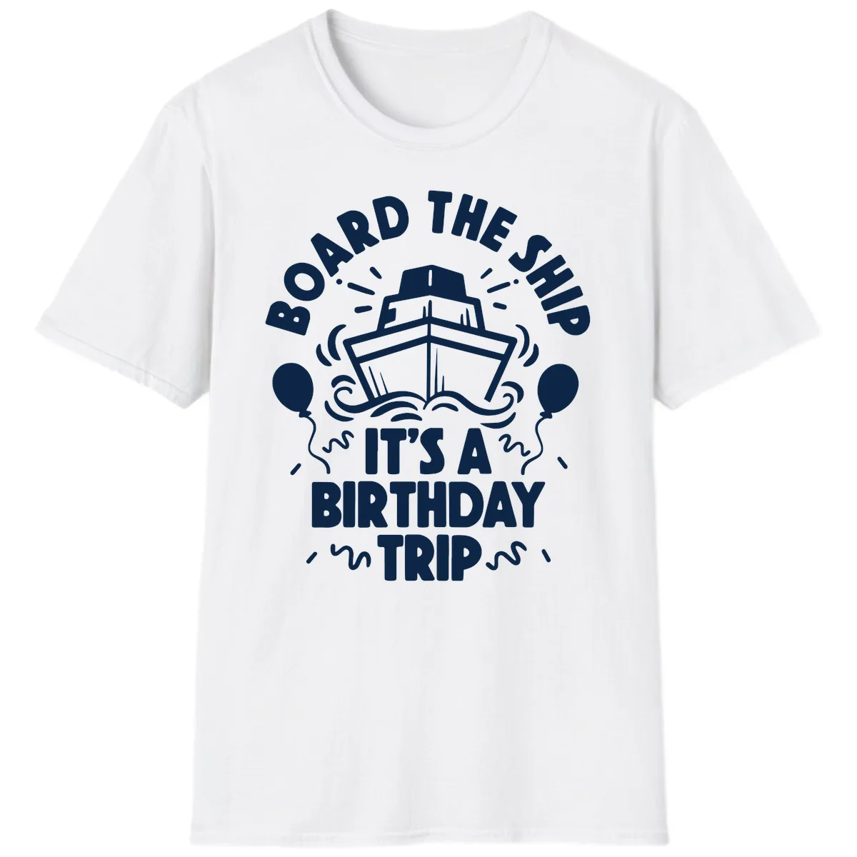 Aboard The Ship Birthday Trip T-Shirt in White