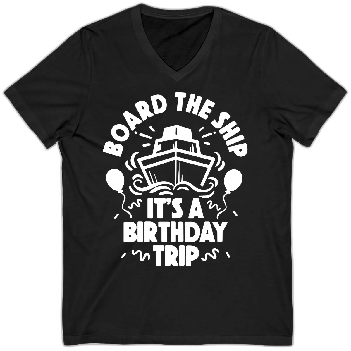 Aboard The Ship Birthday Trip V-Neck in Black