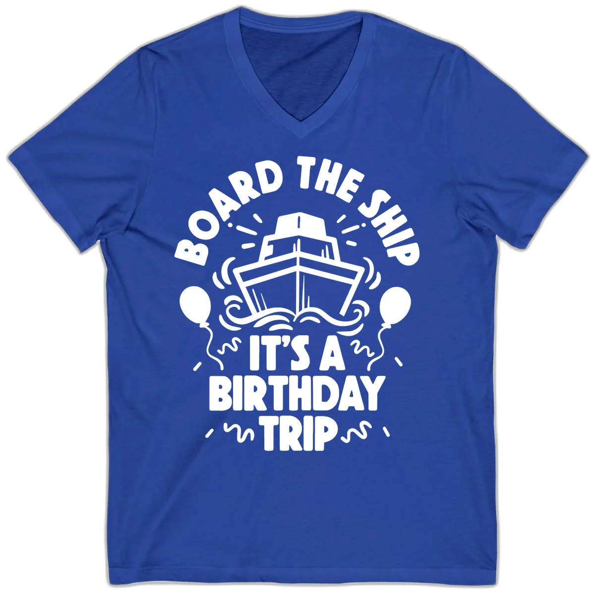 Aboard The Ship Birthday Trip V-Neck in True Royal