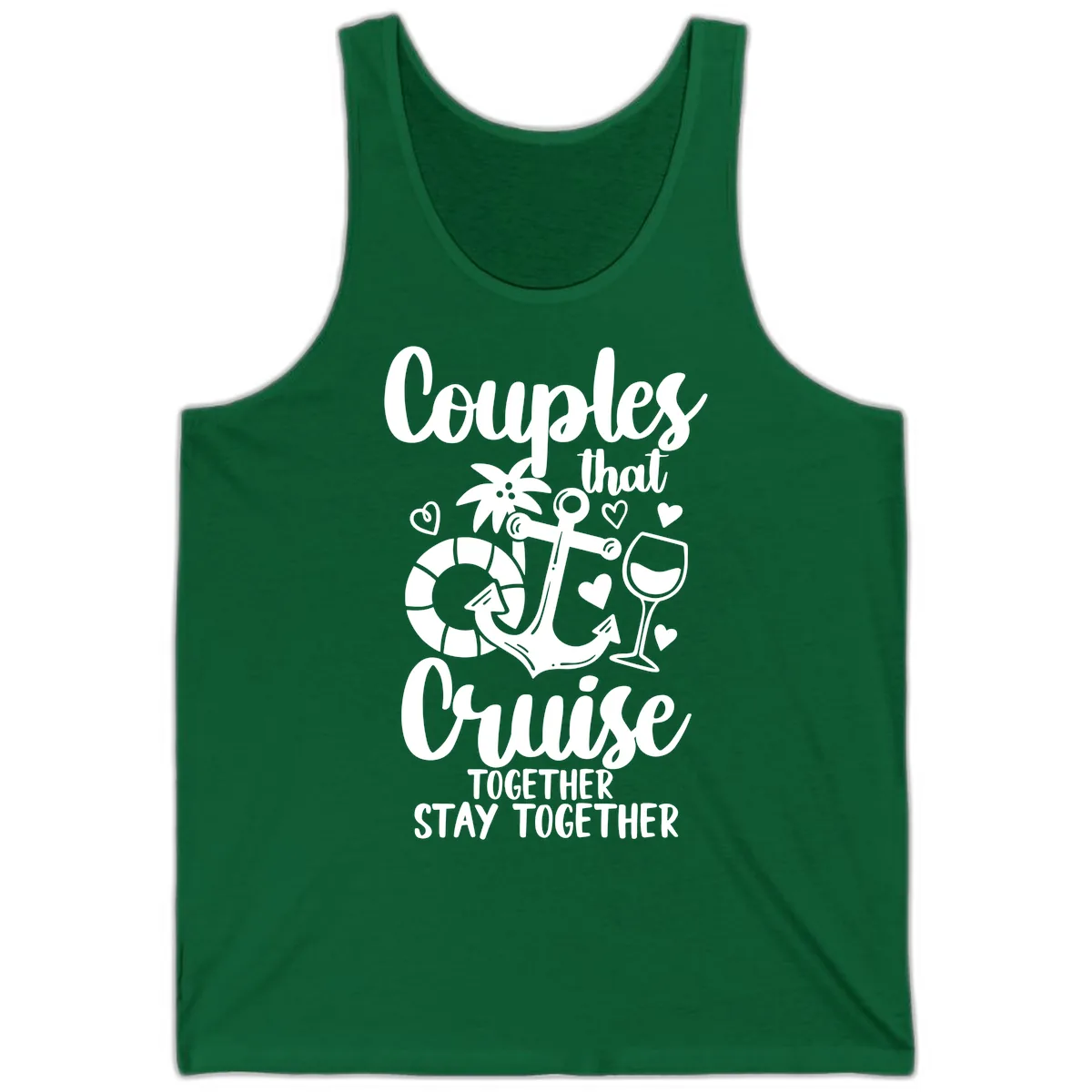 Couples That Cruise Together Tank in Kelly