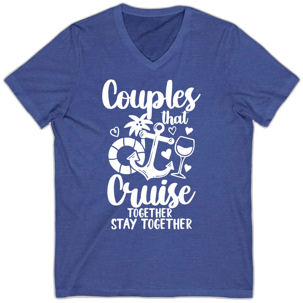 Couples That Cruise Together V-Neck in Heather True Royal