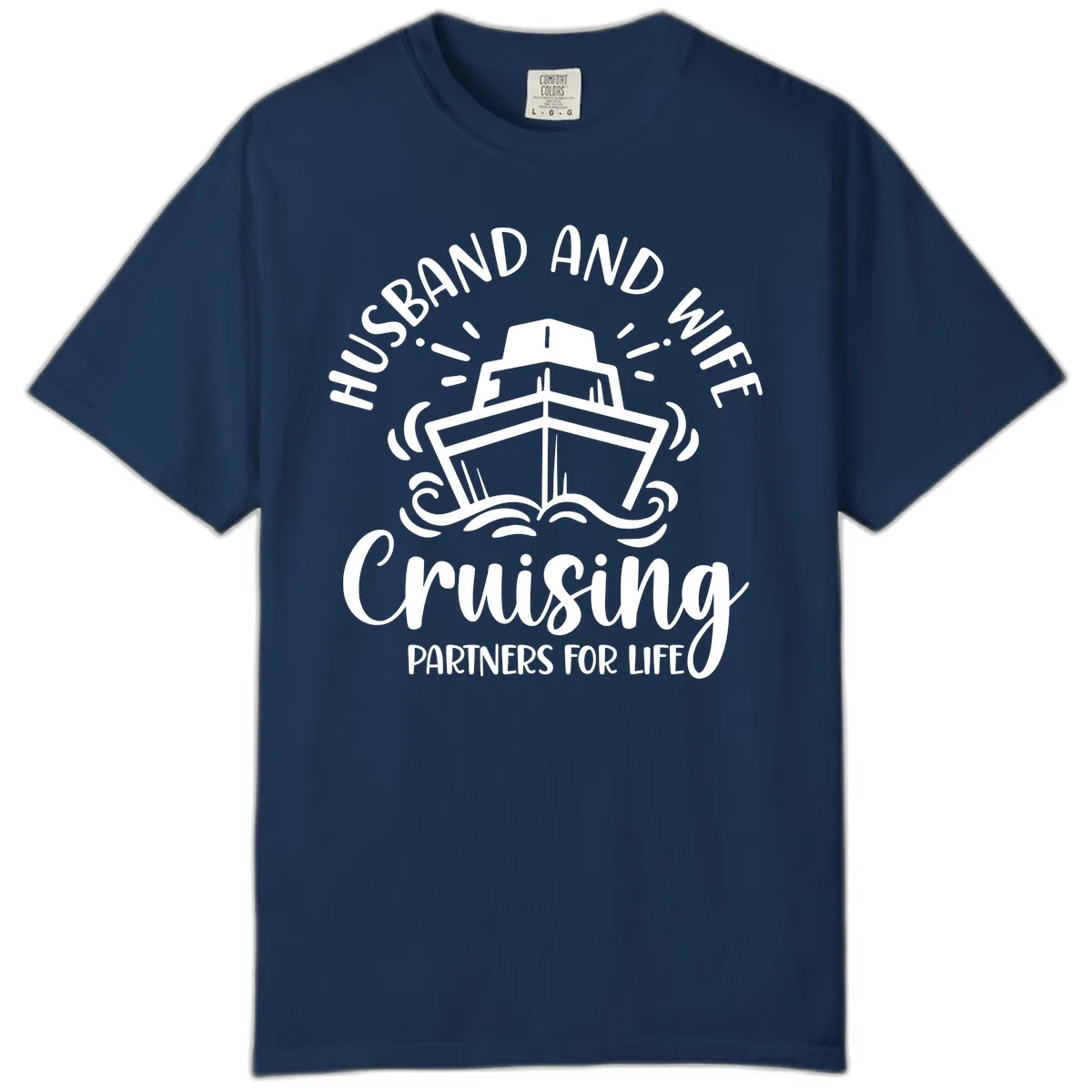 Husband And Wife Cruising Partners For Life Comfort Color in Navy