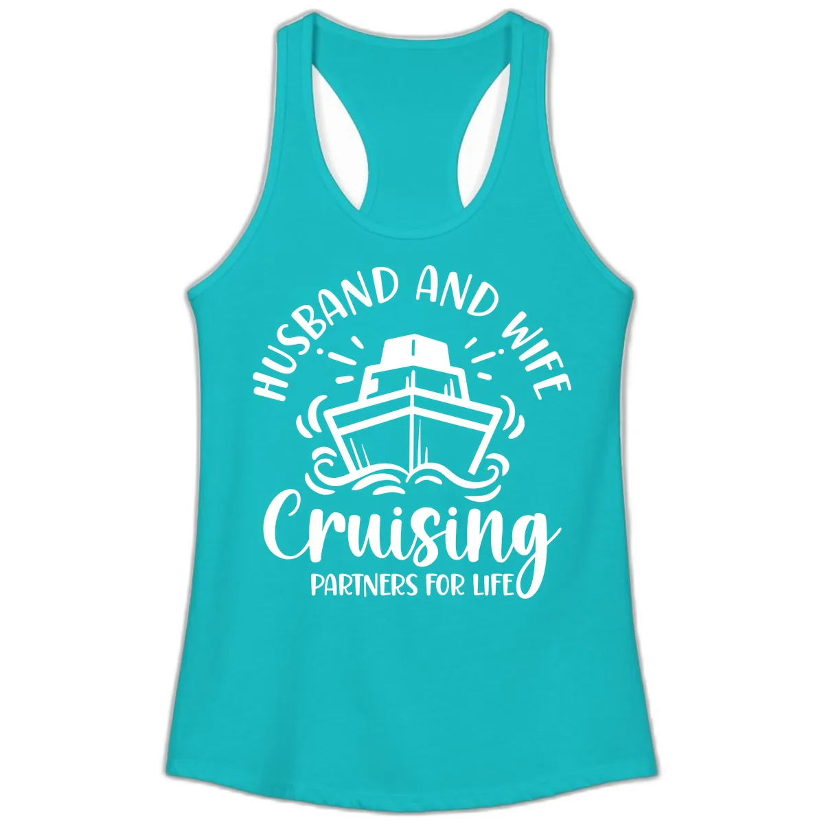 Husband And Wife Cruising Partners For Life Ladies Tank in Tahiti Blue