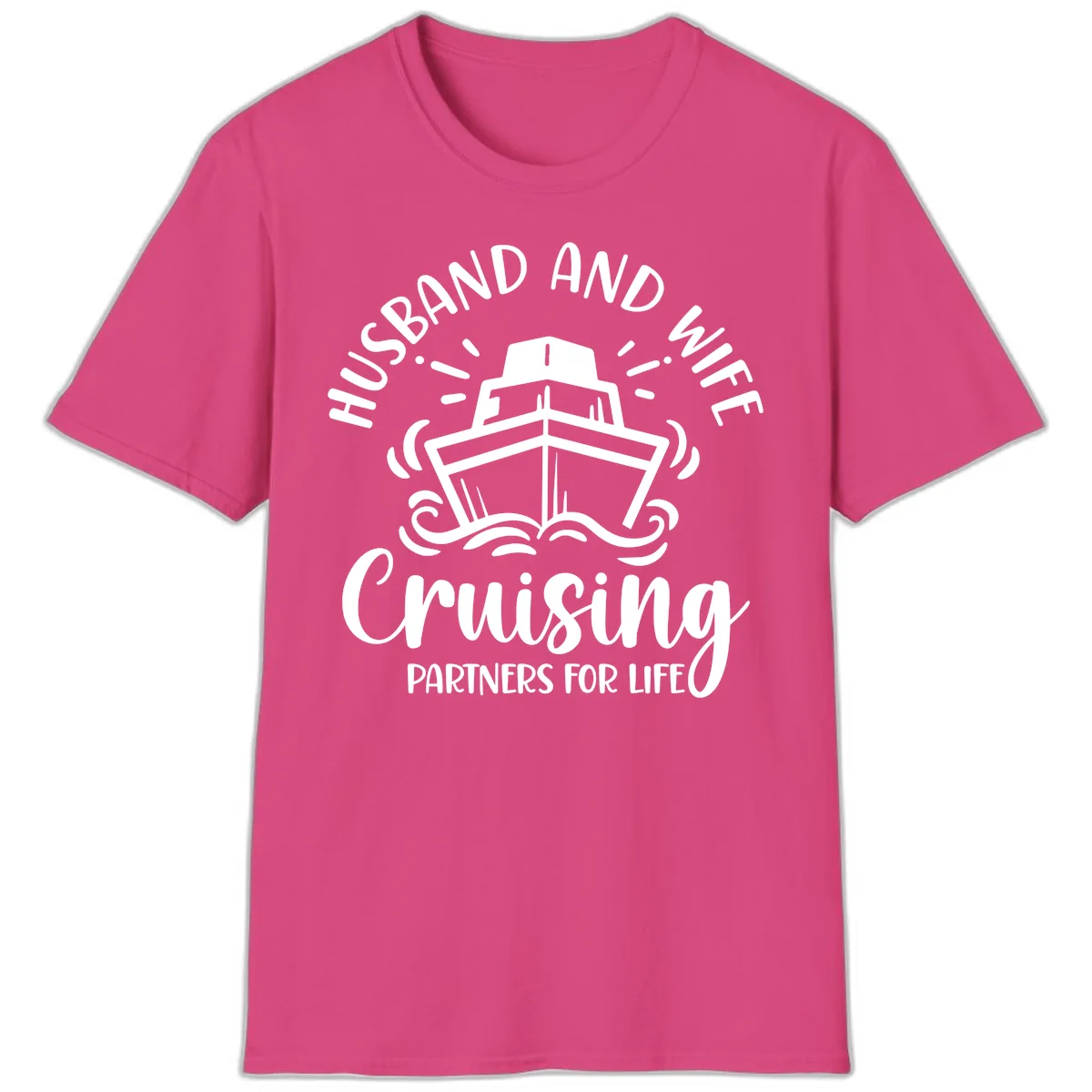 Husband And Wife Cruising Partners For Life T-Shirt in Heliconia