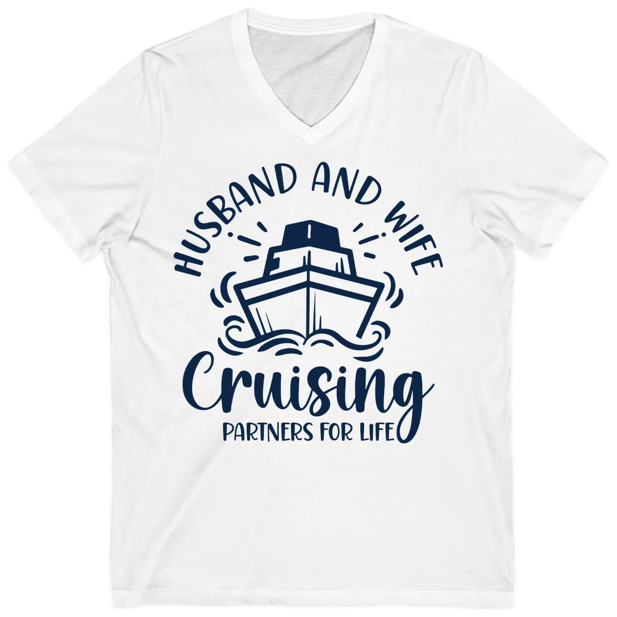 Husband And Wife Cruising Partners For Life V-Neck in White
